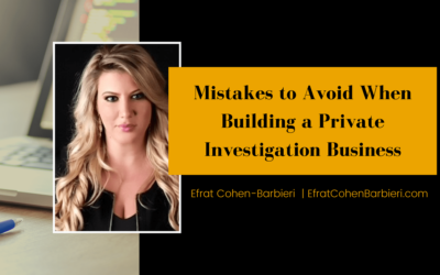 Mistakes to Avoid When Building a Private Investigation Business