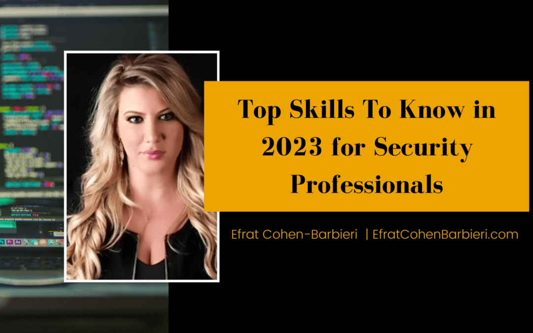 Top Skills To Know in 2023 for Security Professionals
